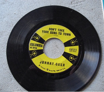 Vintage 45 Record - Johnny Cash Don't Take Your Guns to Town