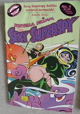 1991 Forbidden Fruit Adult Comic - Sexy Superspy #4