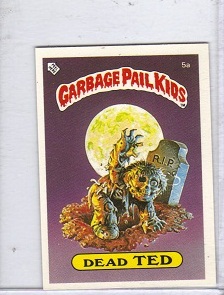 1985 Topps Ireland Garbage Pail Kids Dead Ted Sticker