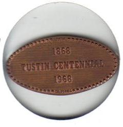 Unique Vintage Flattened Penny 1968 Tustin Centennial