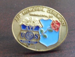 US Special Agent ATF Memorial Ceremony Pinback