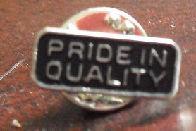 Silver Tone Pinback - Pride in Quality