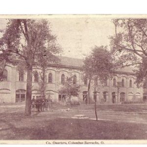 1917 Dated Postcard Co. Quarters Columbus Barracks