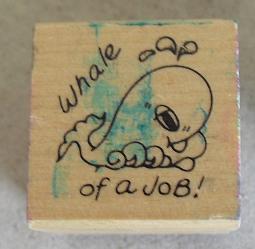 Rubber Stamp - Whale of a Job