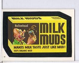 1986 Topps Wacky Packages Test Issue Sticker Milk Muds